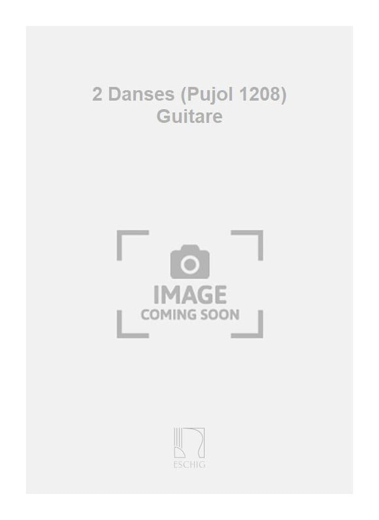 2 Danses (Pujol 1208) Guitare